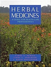 Herbal Medicines: A Guide for Healthcare Professionals (Hardcover, 2nd)