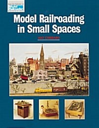 Model Railroading in Small Spaces (Model Railroader) (Paperback)