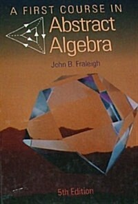 A First Course in Abstract Algebra (Hardcover, 5th)