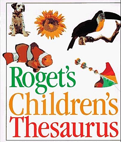 Rogets Childrens Thesaurus (Hardcover)