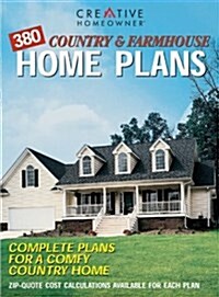 380 Country & Farmhouse Home Plans: Complete Plans for a Comfy Country Home (Paperback, 1st)