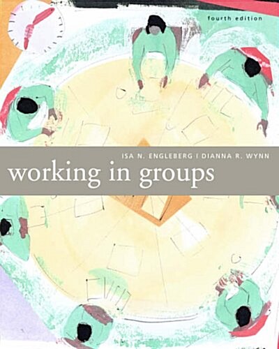 Working in Groups: Communication Principles and Strategies (Paperback, 4)