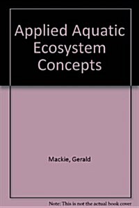 Applied Aquatic Ecosystem Concepts (Paperback)