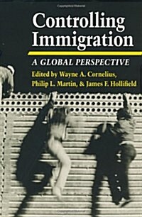Controlling Immigration: A Global Perspective (Paperback, 1)
