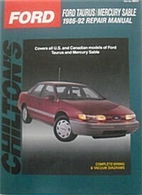 Chiltons Ford Taurus/Mercury Sable, 1986-92 Repair Manual (Chiltons Total Car Care) (Paperback)