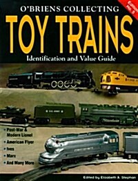 OBriens Collecting Toy Trains: Identification and Value Guide (Paperback, 5th)