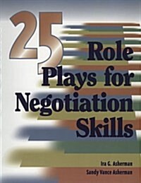 25 Role Plays for Negotiation Skills (Ring-bound, 1st)