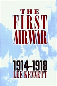 [중고] The First Air War, 1914-1918 (Hardcover)