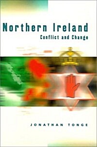 Northern Ireland: Conflict and Change (Paperback)