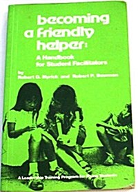 Becoming a Friendly Helper (Paperback)