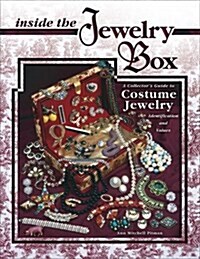 Inside the Jewelry Box: A Collectors Guide to Costume Jewelry (Paperback)
