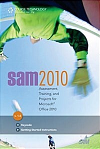 SAM 2010 Assessment, Training, and Projects 1.5 Printed Access Card (Printed Access Code, 1)