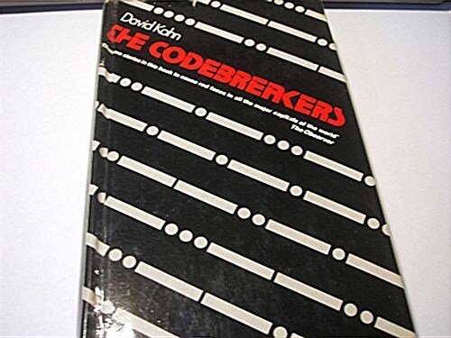The Codebreakers: The Story of Secret Writing (Hardcover, 1st)