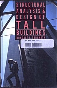 Structural Analysis and Design of Tall Buildings (Hardcover)