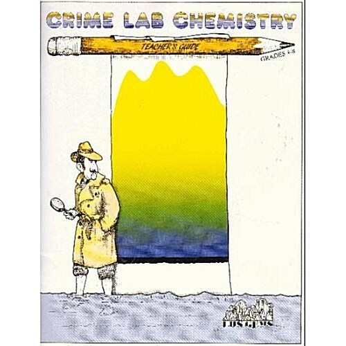 Crime Lab Chemistry (Paperback, Teacher)