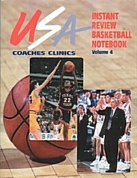 USA Coaches Clinics Instant Review Basketball Notebooks, Vol. 4 (Paperback)