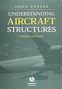 Understanding Aircraft Structures, Third Edition (Paperback, 3)