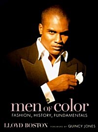 Men of Color: Fashion, History, Fundamentals (Hardcover, illustrated edition)