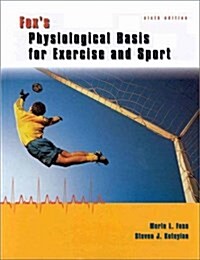 Foxs Physiological Basis for Exercise and Sport (Hardcover, 6th)