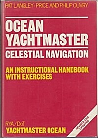 Ocean Yachtmaster: Celestial Navigation (Hardcover)