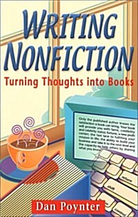 Writing Nonfiction: Turning Thoughts Into Books (Paperback, 1st)