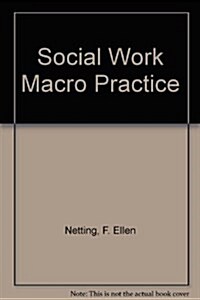 Social Work Macro Practice (Hardcover, Copyright 1993)