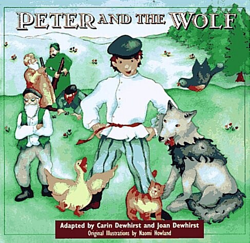 Peter and the Wolf (Hardcover, First Edition)