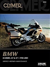 Clymer Bmw K1200rs, Gt & Lt 1998-2005 (Clymer Motorcycle Repair) (Paperback)