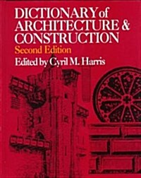 Dictionary of Architecture & Construction (Hardcover, 2nd)