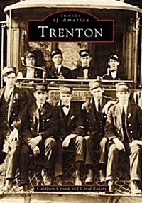 Trenton, New Jersey (Images of America (Arcadia Publishing)) (Paperback)