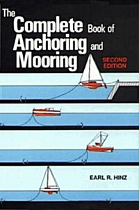 The Complete Book of Anchoring and Mooring (Hardcover, 2nd)