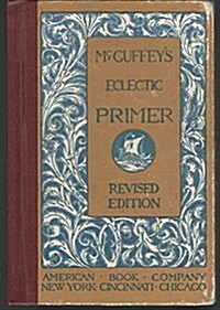 McGuffeys Eclectic Primer (Hardcover, Revised EP 170)