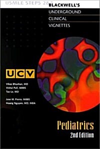 [중고] Underground Clinical Vignettes: Pediatrics, Classic Clinical Cases for USMLE Step 2 and Clerkship Review (Paperback, 2nd)