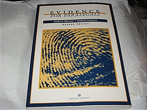 Evidence for Paralegals, Second Edition with Other (Paperback, 2)