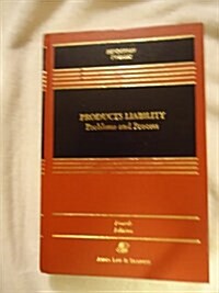 Products Liability: Problems and Process (Casebook) (Hardcover, 4th)