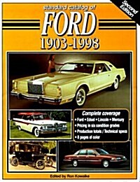 Standard Catalog of Ford 1903-1998 (Standard Catalog of Ford, 2nd ed) (Paperback, 2nd)