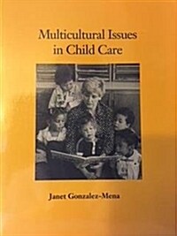 Multicultural Issues in Child Care (Paperback)