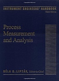 Instrument Engineers Handbook, Third Edition: Process Measurement and Analysis (Hardcover, 3)