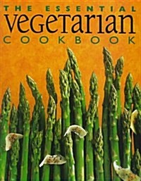 The Essential Vegetarian Cookbook (Paperback)