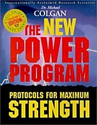 The New Power Program: Protocols for Maximum Strength (Paperback, Spiral)