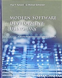 Modern Software Development Using Java: A Text for the Second Course in Computer Science (Hardcover, 1)
