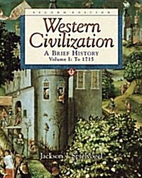 Western Civilization: A Brief History, Volume I, To 1715 (High School/Retail Version) (Paperback, 2)