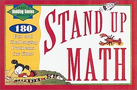 Stand Up Math, Level 1: Budding Genius: 180 Challenging Problems for Kids (Level 1 Budding Genius Ages 8-10) (Spiral-bound, Box Spi)