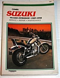 Clymer Suzuki: Vs1400 Intruder, 1987-1998 (Paperback, 2nd)