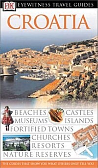 Croatia (Eyewitness Travel Guides) (Paperback, 1st)