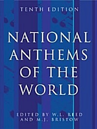 National Anthems of the World, Tenth Edition (Hardcover, 10th)