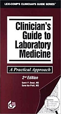 Clinicians Guide to Laboratory Medicine: A Practical Approach (Paperback, 2nd Pkg)