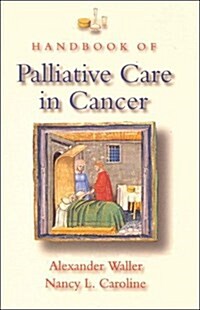 Handbook of Palliative Care in Cancer (Paperback, 0)