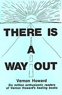 There Is a Way Out (Paperback, 3rd Printing)