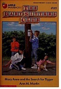 Mary Anne and the Search for Tigger (The Baby-sitters Club, No. 25) (Paperback)